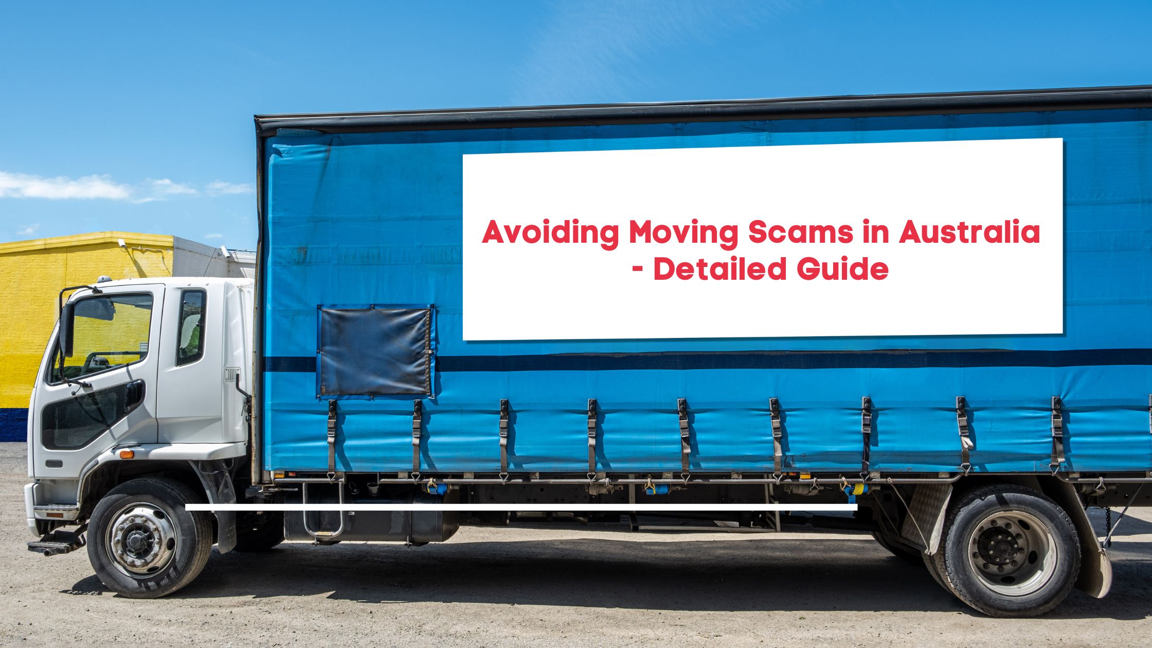 A detailed guide on avoiding moving scams in Australia